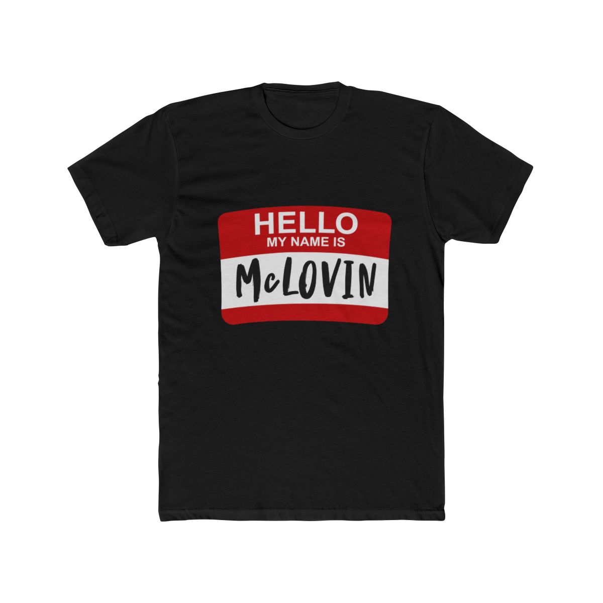 Hello My Name Is McLOVIN Superbad T Shirt