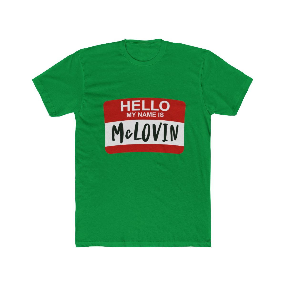 Hello My Name Is McLOVIN Superbad T Shirt - alternate angle 2, merchandise